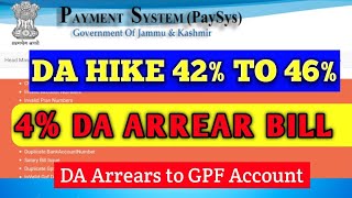 How to Generate DA ARREAR BILL JK Paysys  DA Arrears Bill GENERATION  4 Percent DA ARREAR BILL [upl. by Sedda]