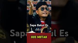 Gus Miftah vs bakul es [upl. by Lodge]