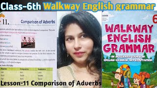 class6th L11Comparison of Adverbs WALKWAY ENGLISH GRAMMARkey englishgrammarclassnewenglish [upl. by Nirmak]