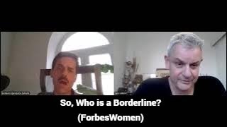 So Who is a Borderline ForbesWomen with Gustavo Egusquiza [upl. by Ydok]