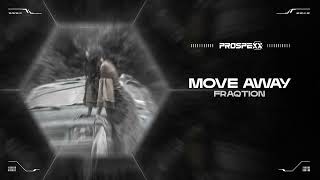 Fraqtion  Move Away  Hardstyle Video [upl. by Carpio]