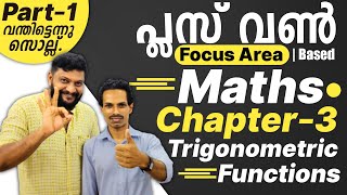 Plus One Maths  Focus Area Based  Chapter 3  Trigonometric Functions  Part 1 [upl. by Susanetta]