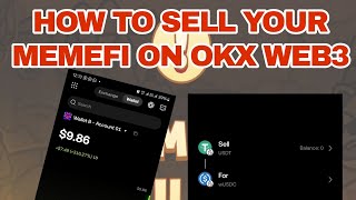 HOW TO SELL UR MEMEFI TOKEN ON OKX WEB3 WITHOUT YOU SENDING IT TO AN EXCHANGE [upl. by Ititrefen794]