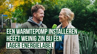 Met een lager energielabel kun je ook een warmtepomp kiezen [upl. by Hooker]