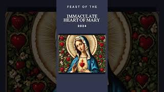 🙏Feast of the Immaculate heart of Mary 2024  Solemnity of the Immaculate Heart of Mary 2024 [upl. by Kristofer]