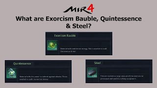 What are Exorcism Bauble Quintessence amp Steel in MIR4 [upl. by Machute113]