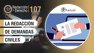 La redacción de demandas civiles  Redacción y Derecho 107 [upl. by Aihsemak994]