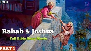 Rahab amp Joshua  Full Bible Stories Hindi Urdu  PART 1  Christian Movie  PAB Bible Stories [upl. by Irahc]