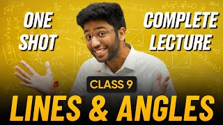 Lines and Angles Class 9 in One Shot 🔥  Class 9 Maths Chapter 6 Complete Lecture  Shobhit Nirwan [upl. by Elkcim]