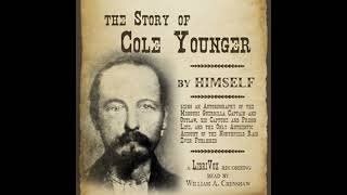 The Story of Cole Younger by Himself by Cole Younger [upl. by Akenat397]