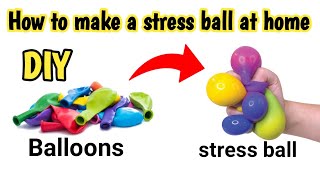 How to make a stress ball at home stress ball making at homestress ball crazy ballsball [upl. by Teena]