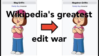 Every time someone changed Meg Griffins name to Megatron on Wikipedia [upl. by Htinnek]