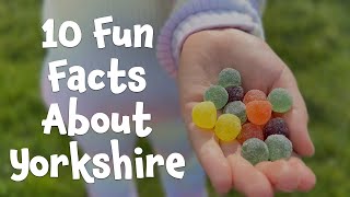 10 Fun Facts About Yorkshire [upl. by Sudderth]