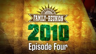 Countrys Family Reunion 2010  Episode 4 [upl. by Edmunda]