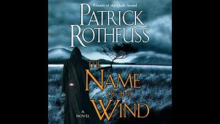 FULL AUDIOBOOK  Patrick Rothfuss  Kingkiller Chronicle 1  The Name of the Wind [upl. by Ashelman488]