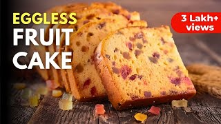 Eggless Fruit Cake  Britannia Style [upl. by Anwad953]