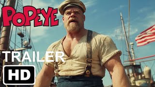 POPEYE Live Action Movie – Teaser Trailer  David Harbour Mila Kunis and John Goodman [upl. by Ecined]