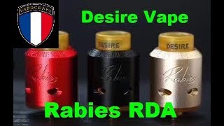 Présentation du RDA Rabies de Desire Vape [upl. by Morry101]