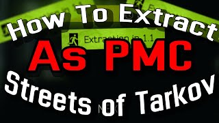 ALL PMC Extracts on Streets Of Tarkov Time stamped [upl. by Annasoh419]