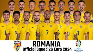 ROMANIA OFFICIAL SQUAD 26 EURO GERMANY 2024  Romania Squad Official 2024  Euro Germany 2024 [upl. by Einot]