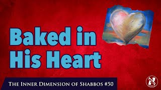 Adjusting the Opacity of Our Universe Inner Dimension of Shabbos 50 [upl. by Earesed472]