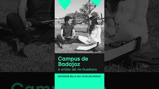 ¡El Campus de Badajoz te espera [upl. by Nerreg]