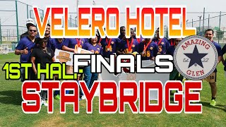 THE FINALS IHG INTERHOTEL FOOTBALL TOURNAMENT STAYBRIDGE HOTEL VS VELERO HOTEL⚽ 1ST HAFT [upl. by Koralie193]