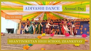 SHANTINIKETAN HIGH SCHOOL ANUL DAY ZHANKHVAV ADIVASHI DANCE 23122023 [upl. by Sproul902]