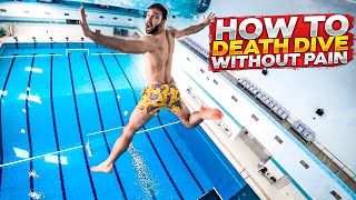 How to death dive  BELLY FLOP without PAIN  water jump tutorial in a swimming pool [upl. by Anaitak506]