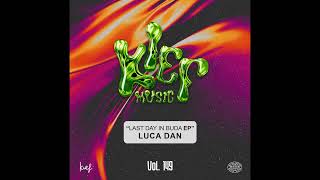 Luca Dan  Let The Beat Original Mix [upl. by Wickner]