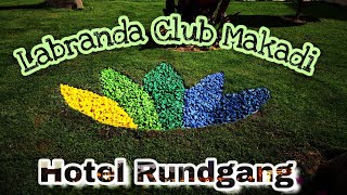 Hotel Rundgang  LABRANDA Club Makadi  Makadi Bay  Ägypten 🇪🇬  Feedback [upl. by Razaile464]