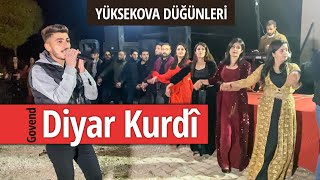 Diyar Kurdî  Govend  Yüksekova Düğünleri  KURDISH WEDDING DANCE [upl. by Etsirhc598]