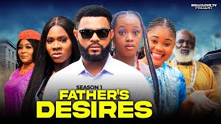 FATHERS DESIRESSEASON 12024 LATEST NOLLYWOOD FULL FAMILY MOVIE trending movies [upl. by Anivid]