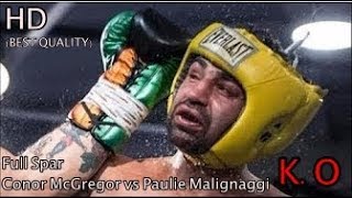 Conor McGregor VS Paulie Malignaggi FULL SPARRING FOOTAGE OF KNOCKOUT  HD [upl. by Kerril105]