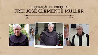 Celebração de Exéquias de Frei José Clemente Müller OFM  26072024 [upl. by Rolanda]