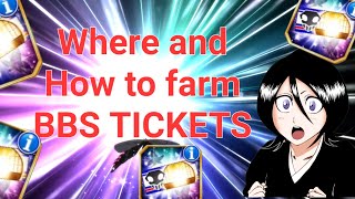 Where and How to Farm BBS Tickets Bleach Brave Souls [upl. by Helman]