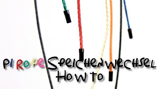 Pi Rope Advanced  Speichenwechsel How To [upl. by Pacificas]