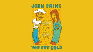 John Prine  quotYou Got Goldquot Lyrics  The Missing Years [upl. by Mafala601]