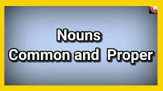 Nouns Common And Proper English Grammar Grade 3 and 4English Activity [upl. by Bonine]