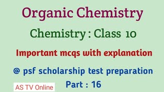 Organic chemistry important mcqs  PSF scholarship test preparation Part  16 [upl. by Aniuqaoj145]