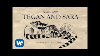 Tegan and Sara present The Con X Covers – Miami Still Bonus Track Demo [upl. by Ricardama377]