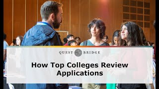 How Top Colleges Review Applications [upl. by Giesecke670]