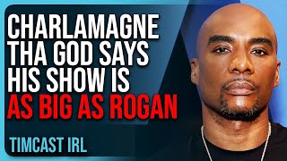 Charlamagne Tha God Says His Show Is AS BIG As Joe Rogan It’s NOT HAHA [upl. by Ativ]