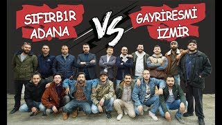 SIFIR B1R ADANA vs GAYRİ RESMİ İZMİR [upl. by Earissed149]