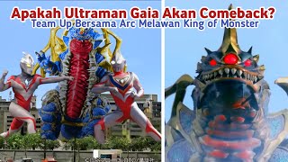 Apakah Ultraman Gaia Comeback Melawan King of Mons  PV Ultraman Arc Eps 21 [upl. by Sabba209]