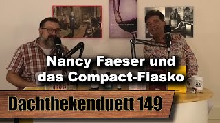 Nancy Faeser und das CompactFiasko War es Hochverrat Mit Michael Werner Dachthekenduett 149 [upl. by Cassandre310]