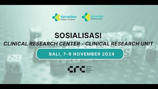 Sosialisasi Clinical Research Center CRC – Clinical Research Unit CRU [upl. by Ycrep]