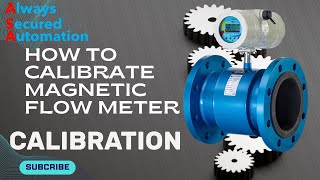 How to Calibrate Magnetic Flow Meter [upl. by Kevin]