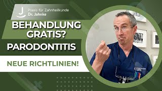 Parodontitis Behandlung ohne Kosten  Neue Richtlinien für die Zahnfleischbehandlung [upl. by Oettam]