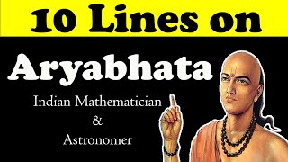 10 Lines on Aryabhata in English  Aryabhata  MathematicianAstronomers  Teaching Banyan [upl. by Aihsekyw103]